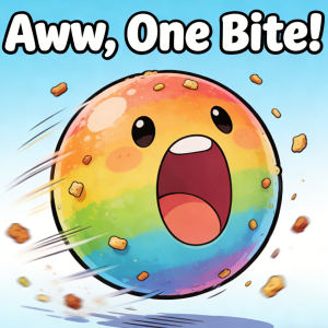 Aww, One Bite!